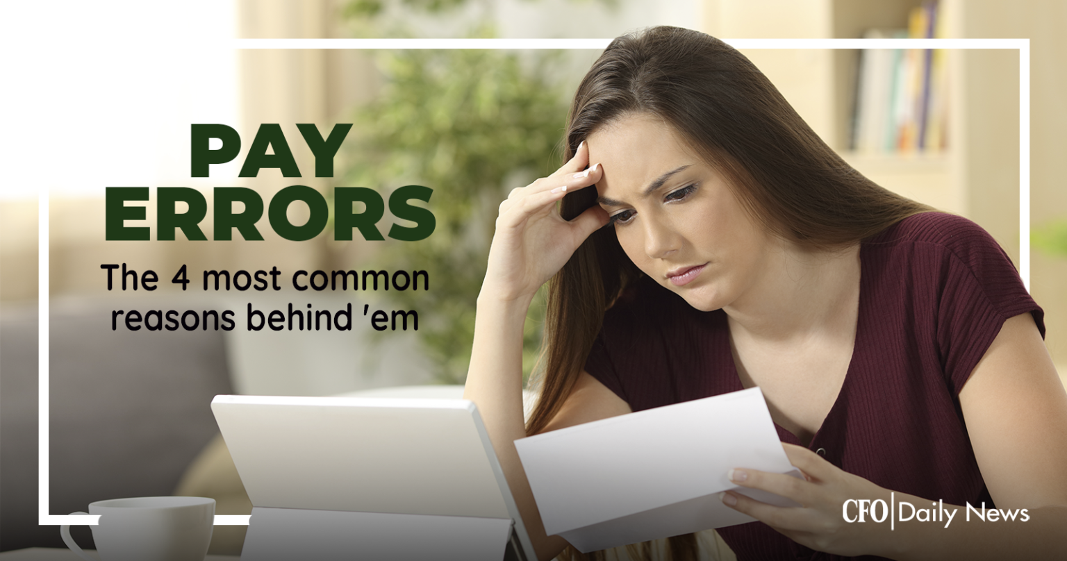 Pay errors: The 4 most common reasons behind 'em - Resourceful Finance Pro