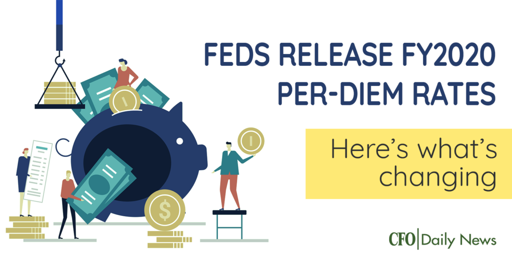 Feds release FY2020 perdiem rates Here’s what’s changing