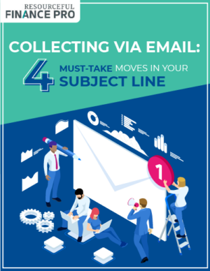 Collecting via email: 4 must-make moves in your subject line