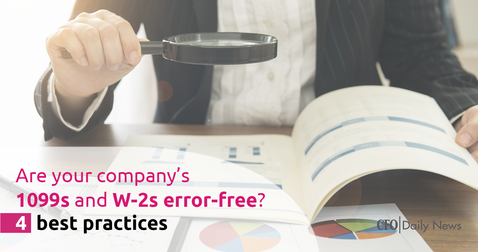 are your company’s 1099s and W-2s error-free 4 best practices