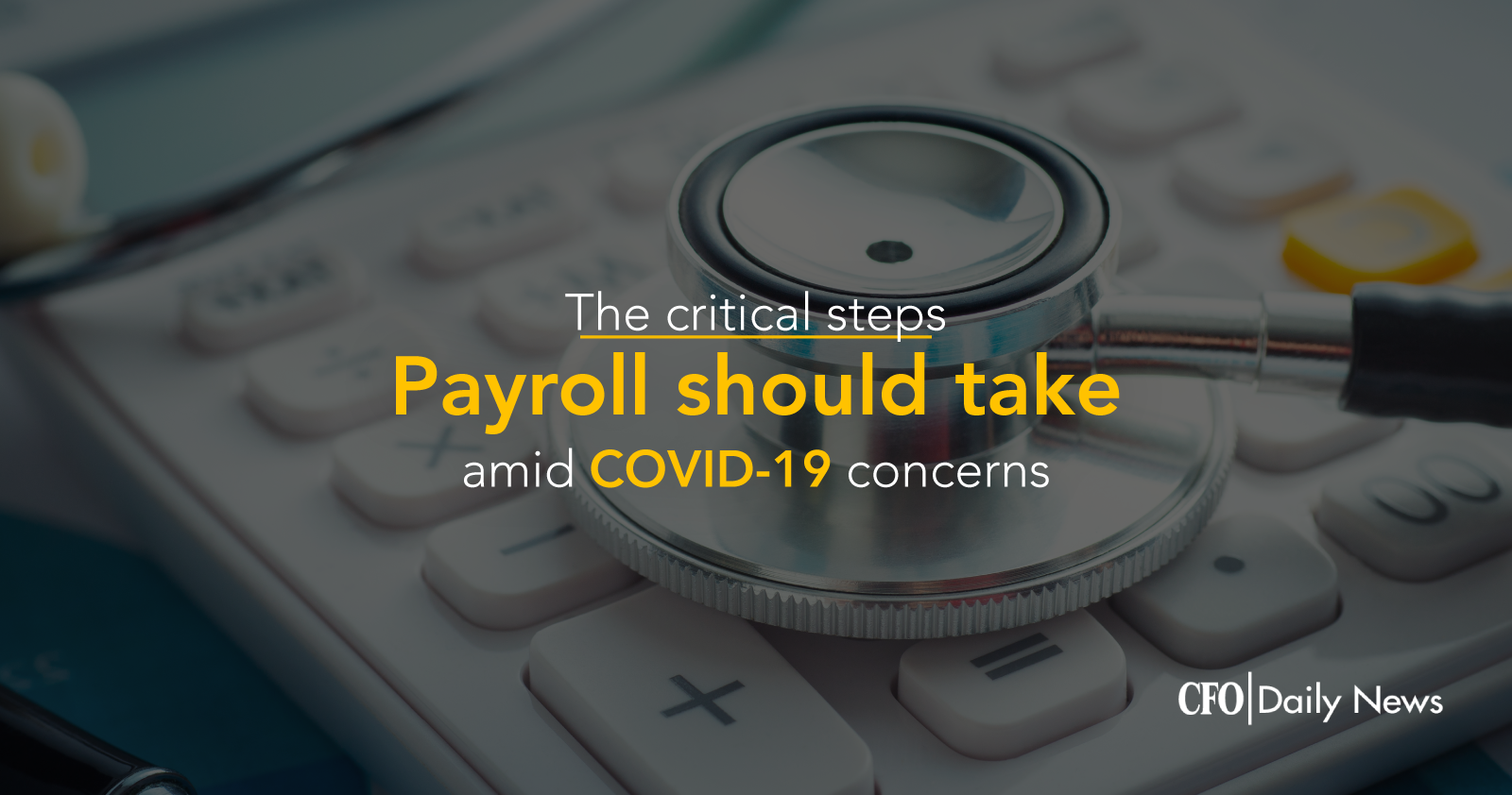 critical steps Payroll should take amid COVID19