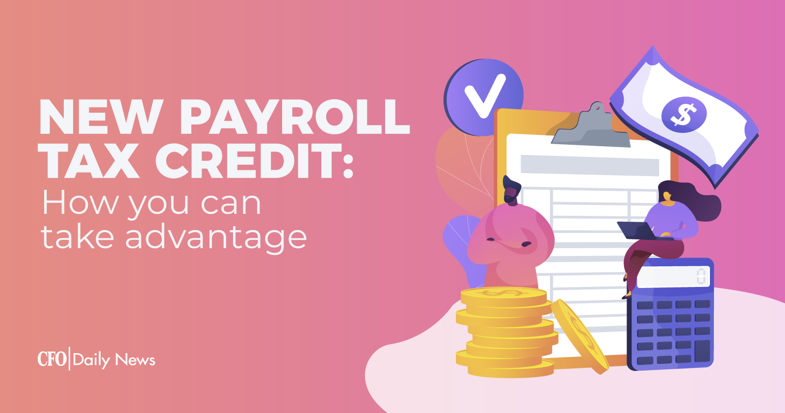 New payroll tax credit and how you can take advantage