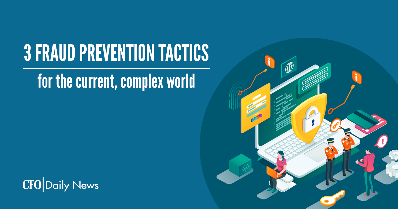 3 fraud prevention tactics for the current complex world