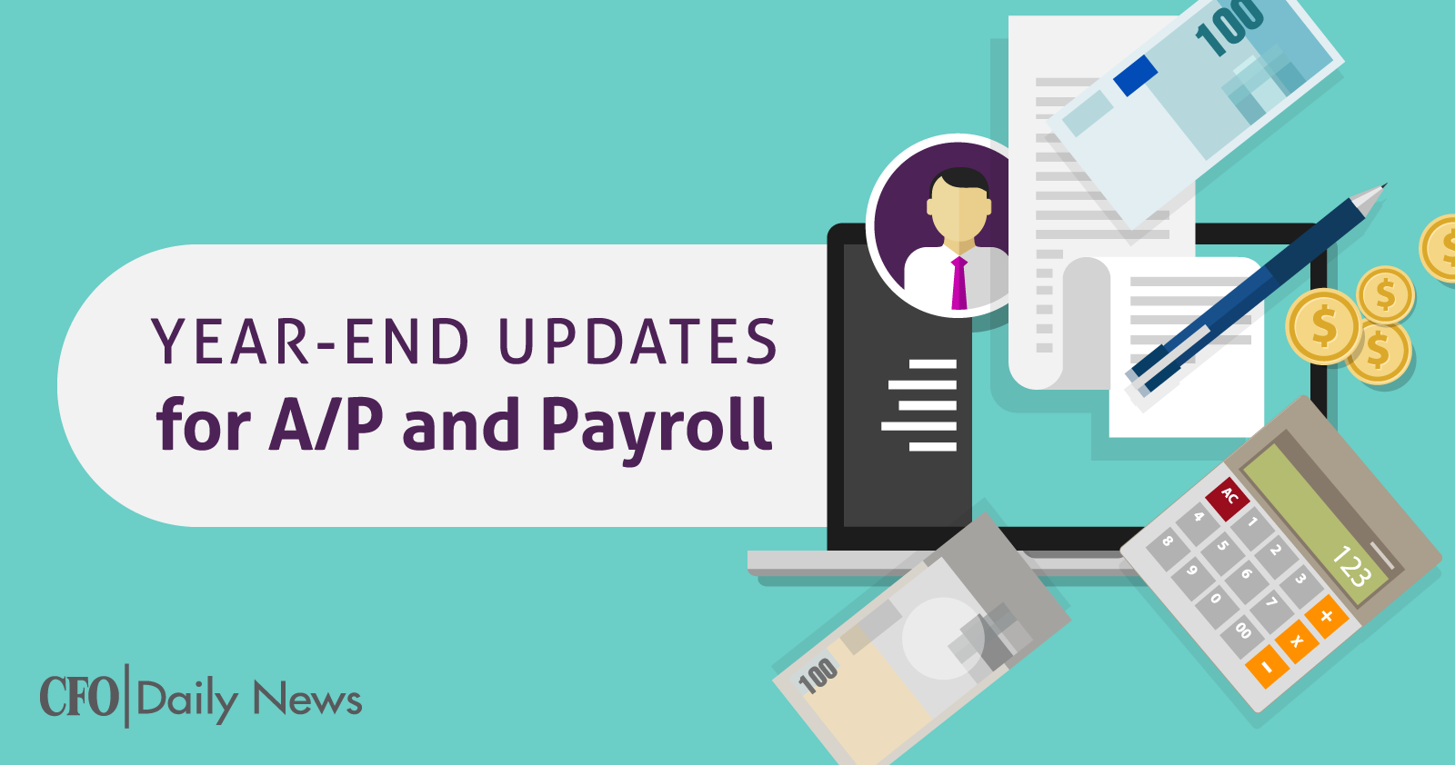 year end updates for accounts payable and payroll