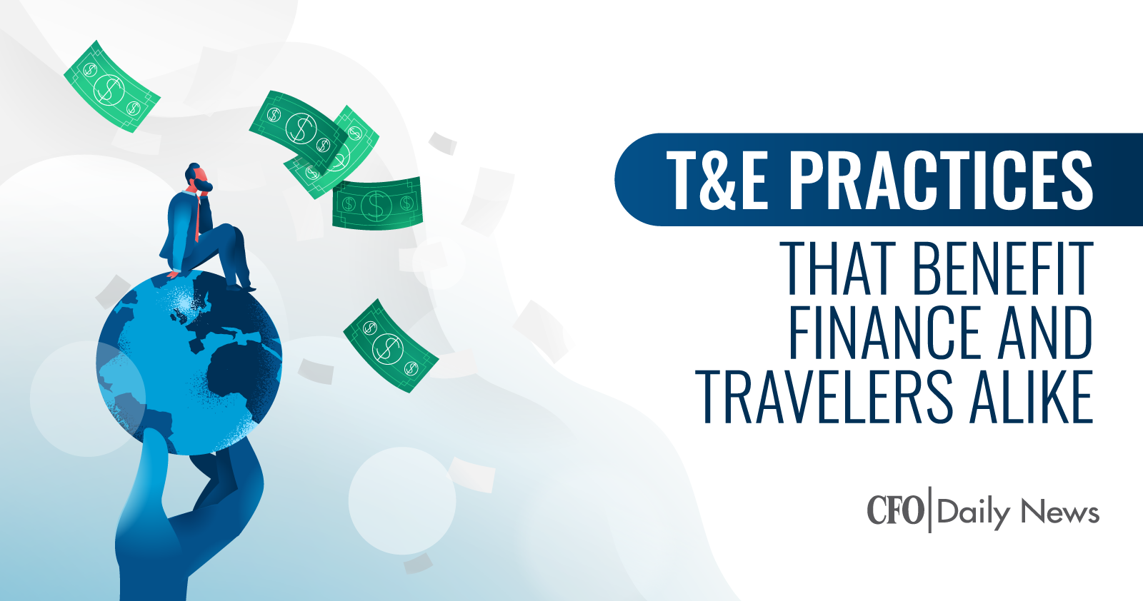 t and e practices that benefit finance and travelers alike