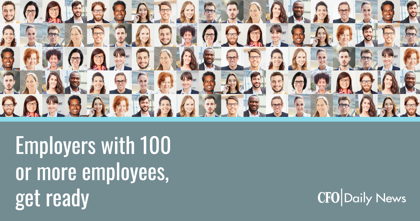 employers with 100 or more employees get ready