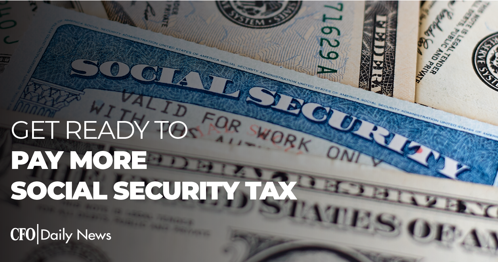 get ready to pay more social security tax