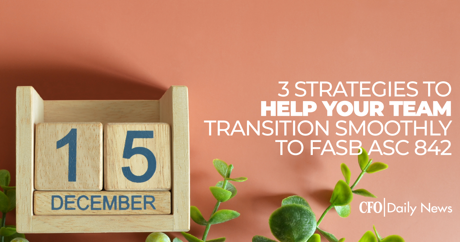3 strategies to help your team transition smoothly to FASB ASC 842