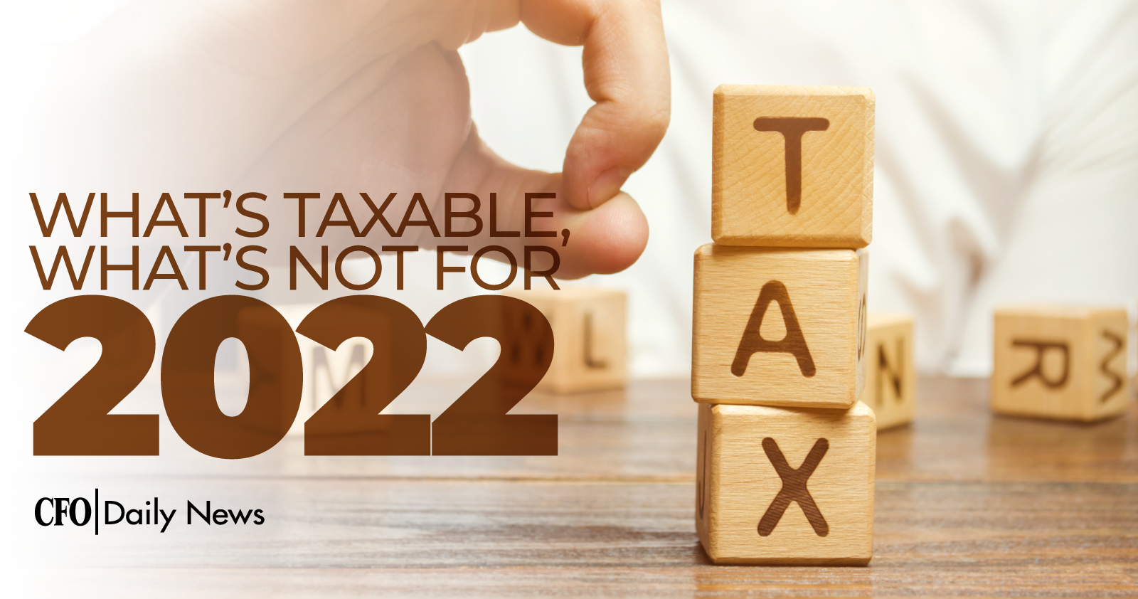 what is taxable what is not for 2022