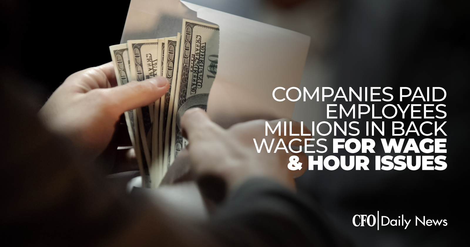 companies paid employees millionsinback wages for wage and hour issues