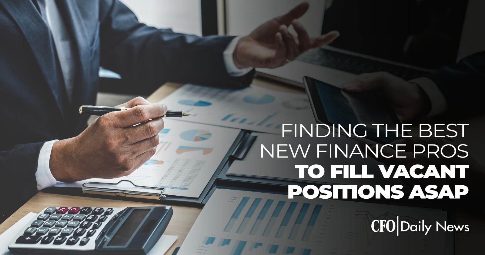 Finding The Best New Finance Pros To Fill Vacant Positions ASAP