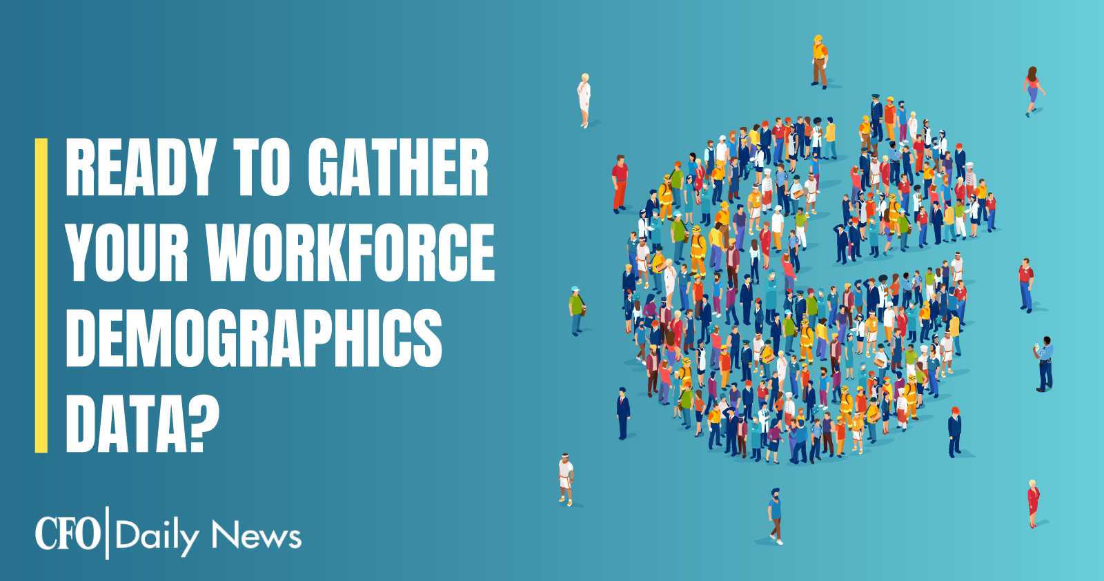 ready to gather your workforce demographics data