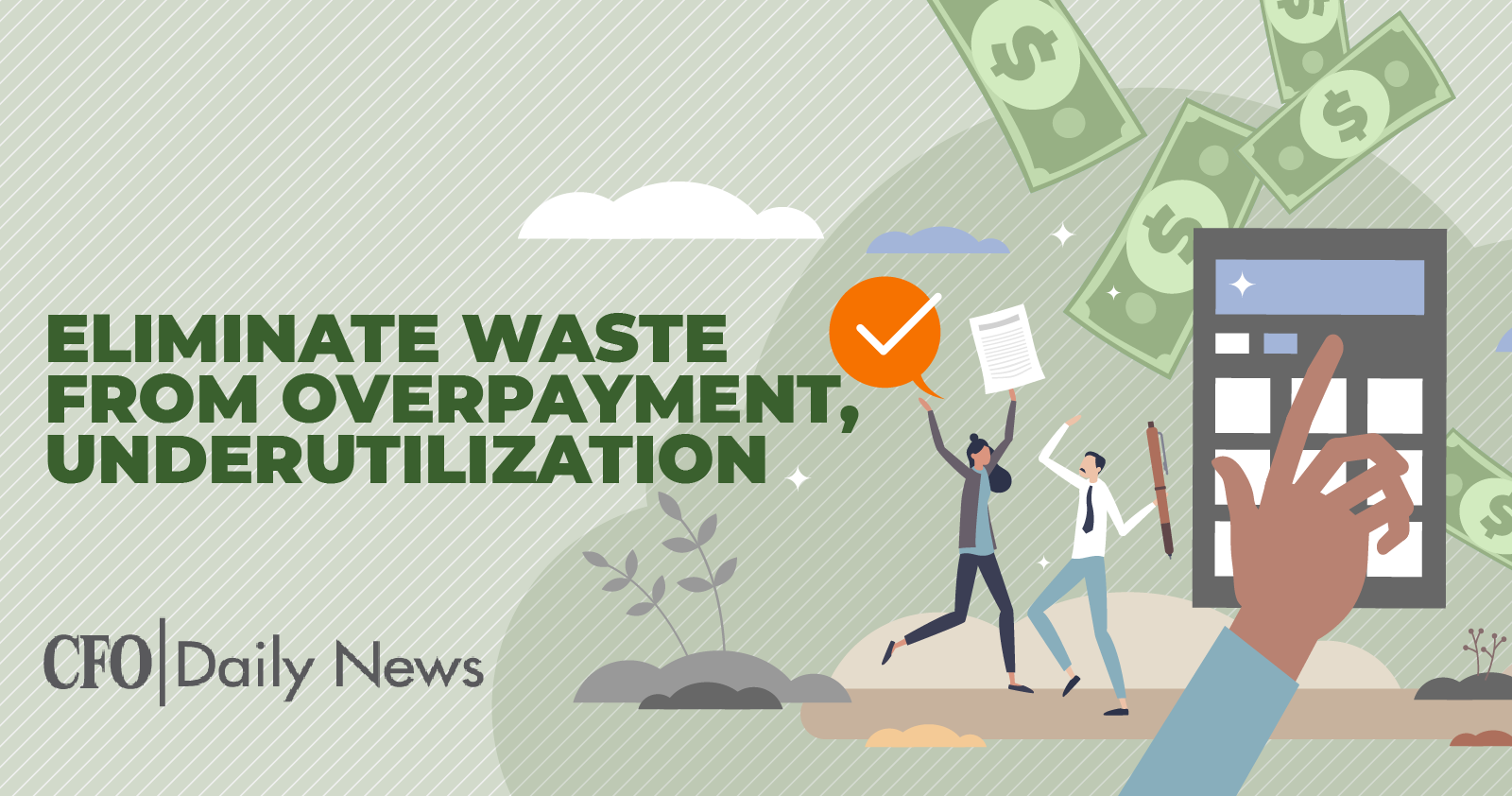Eliminate Waste From Overpayment Underutilization