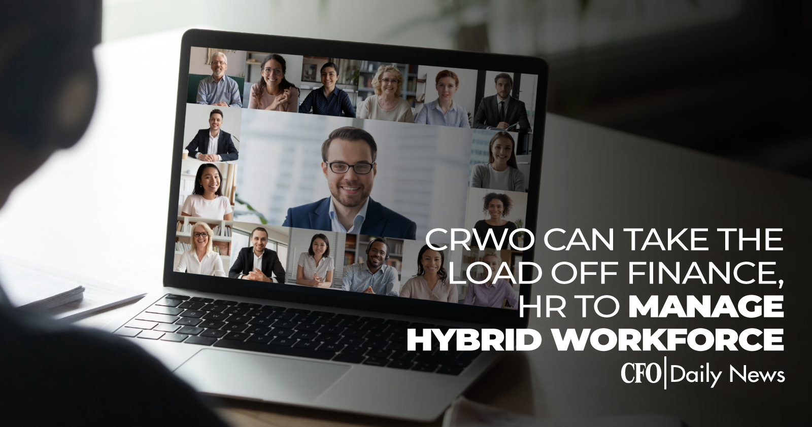 CRWO can take the load off Finance HR to manage hybrid workforce