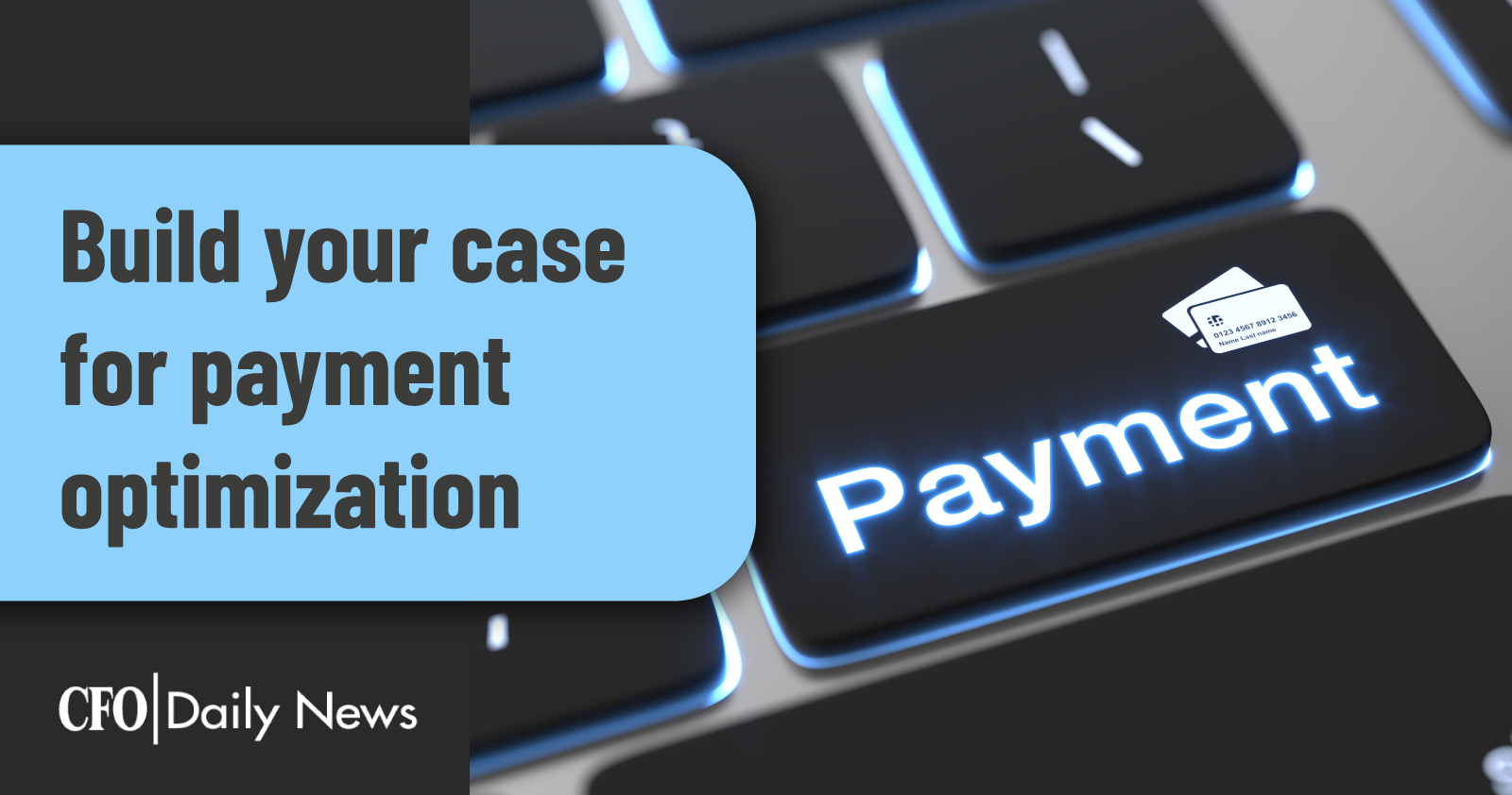 build your case for payment optimization