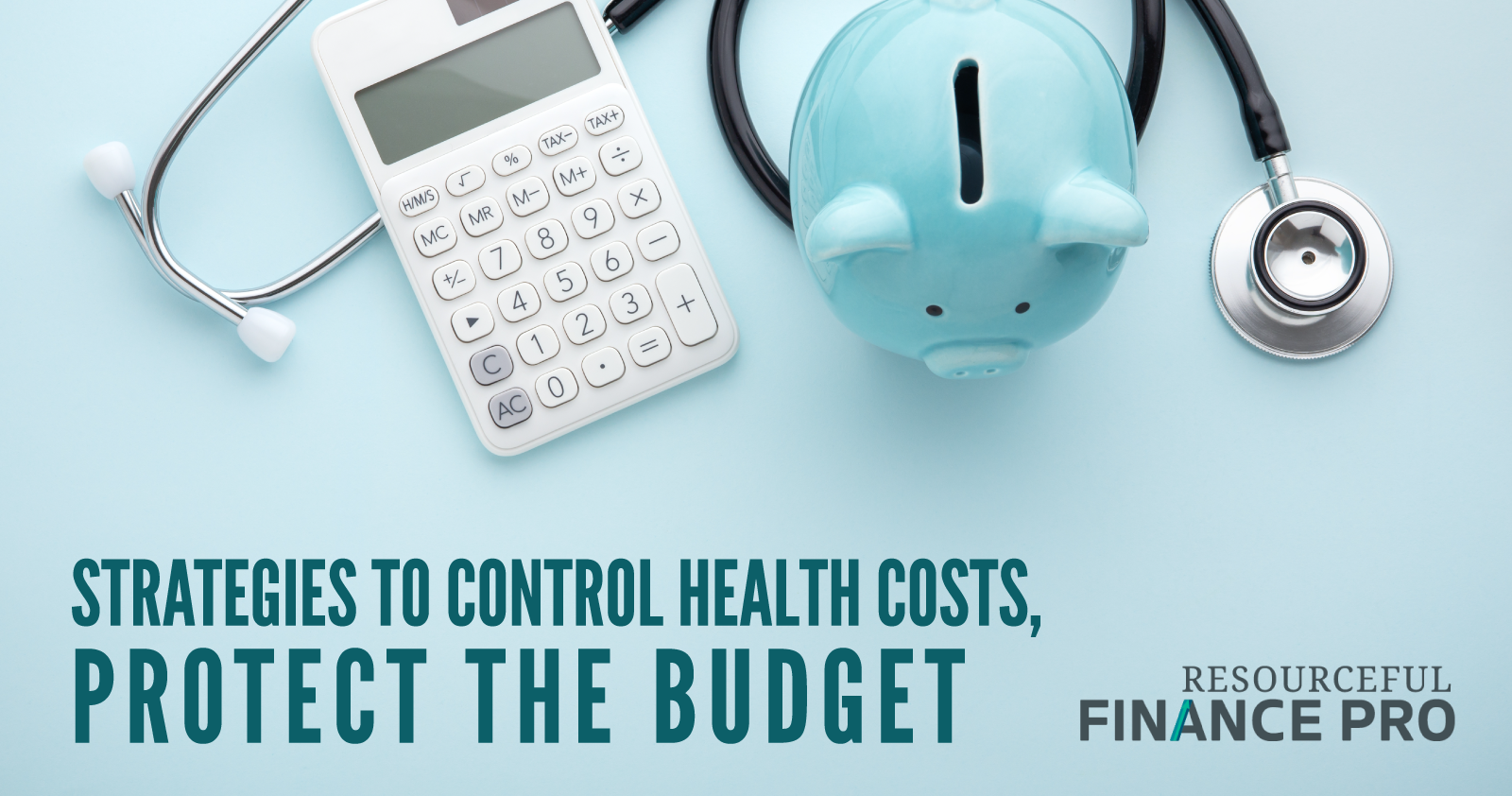 Strategies To Control Health Costs Protect The Budget