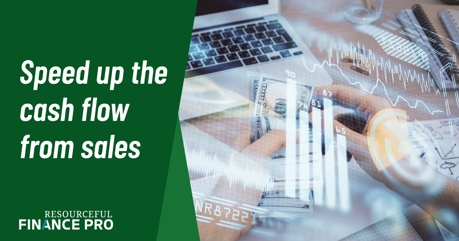 Speed Up The Cash Flow From Sales