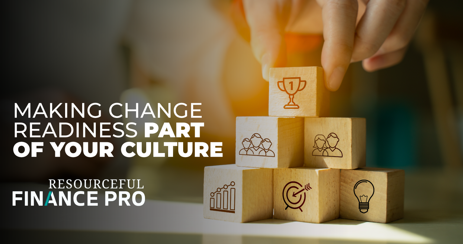 Making Change Readiness Part Of Your Culture