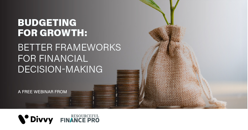 Budgeting For Growth Better Frameworks For Financial Decision Making Budgeting For Growth Better Frameworks For Financial Decision Making