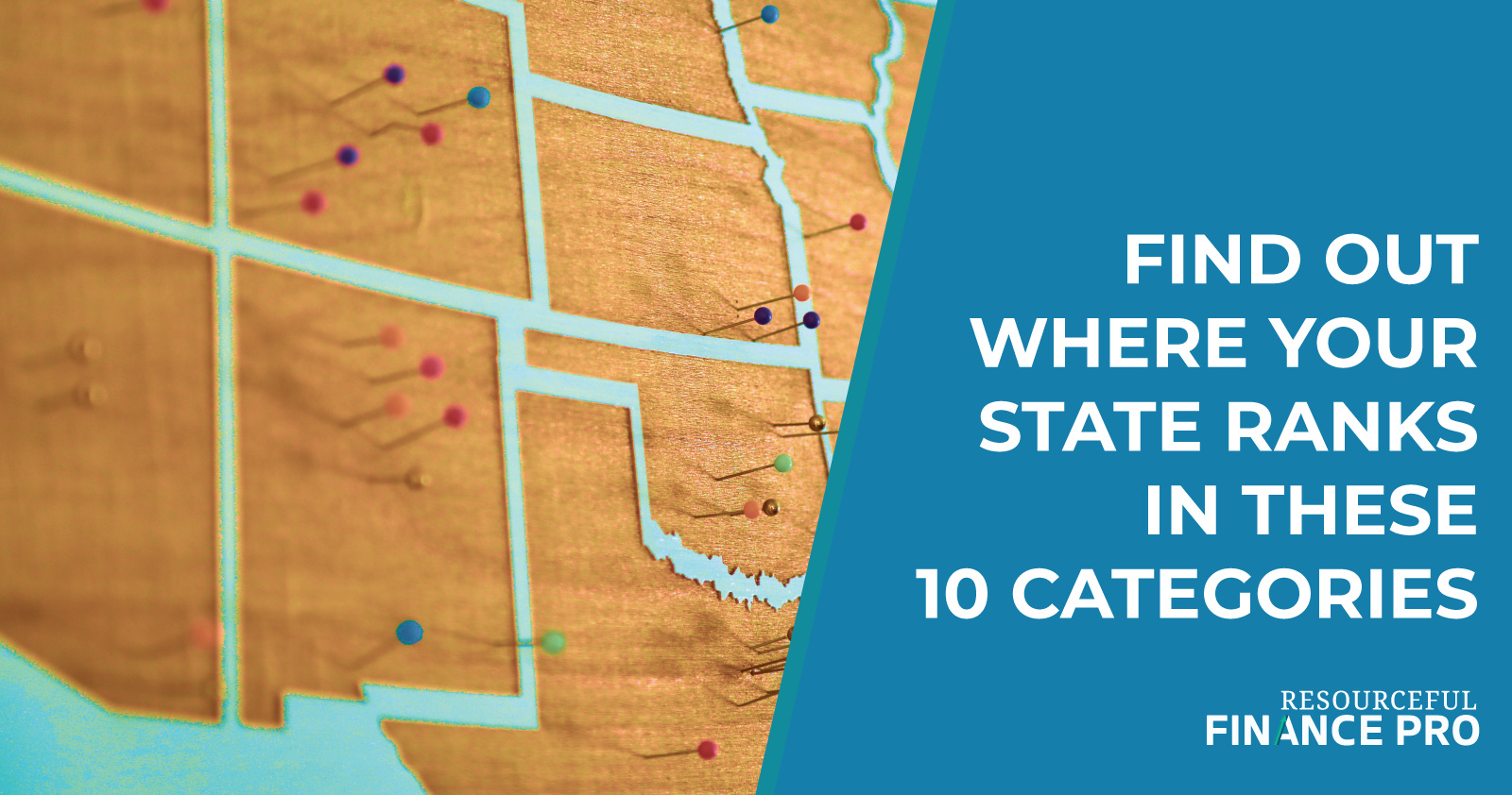 Find out where your state ranks in these 10 categories